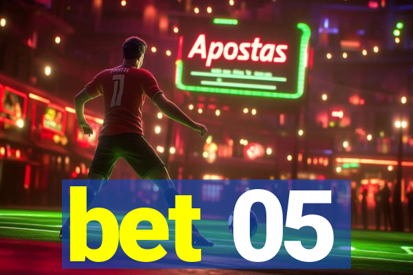 bet 05